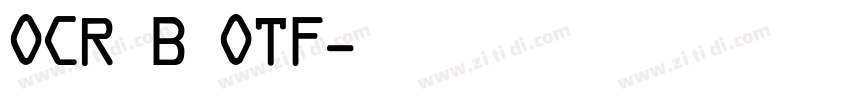 OCR B字体OTF字体转换